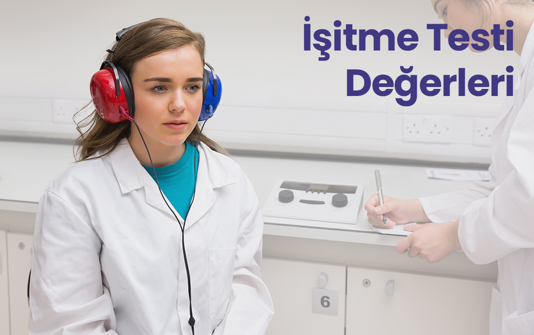 İşitme Testi Değerleri
